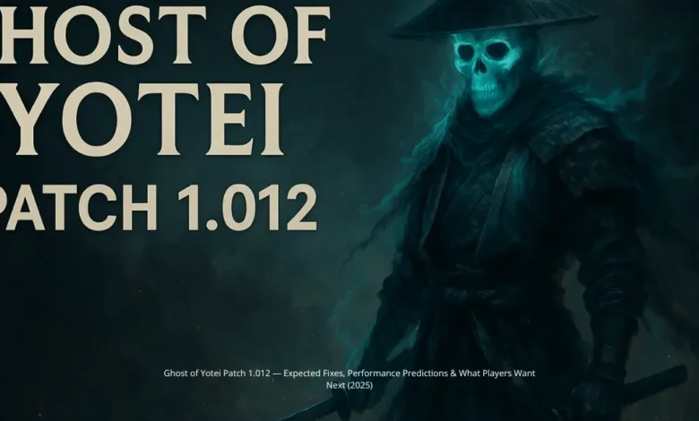 Ghost of Yotei Patch 1.012 — Expected Fixes, Performance Predictions & What Players Want Next (2025)